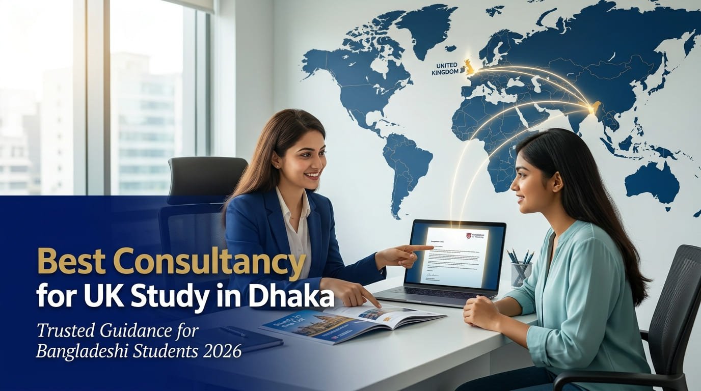 Best Consultancy for UK Study in Dhaka
