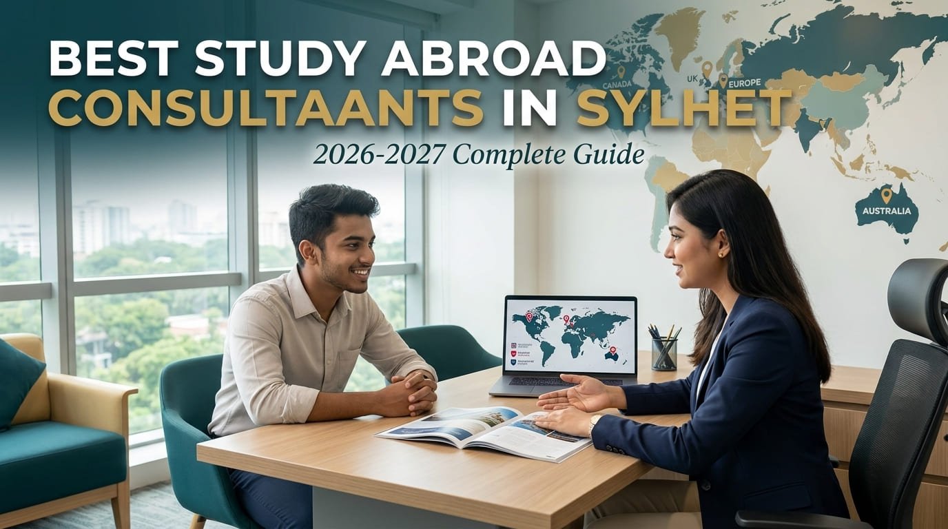 Best Study Abroad Consultants in Sylhet