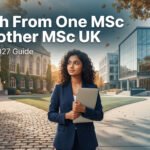 Switch From One MSc to Another MSc UK